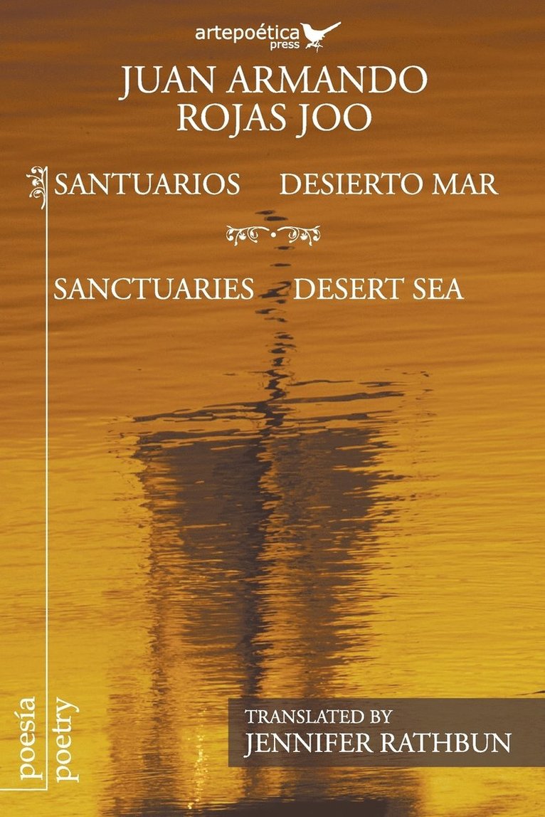 Juan Armando Rojas Joo - Santuarios desierto mar / Sanctuaries Desert Sea, Häftad