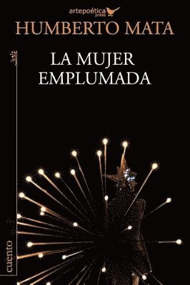 Humberto Mata - mujer emplumada, Häftad. Tillgänglighet: Lägg i varukorg