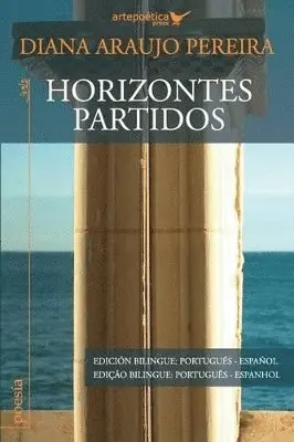 Diana Araujo Pereira - Horizontes partidos, Häftad. Tillgänglighet: Lägg i varukorg