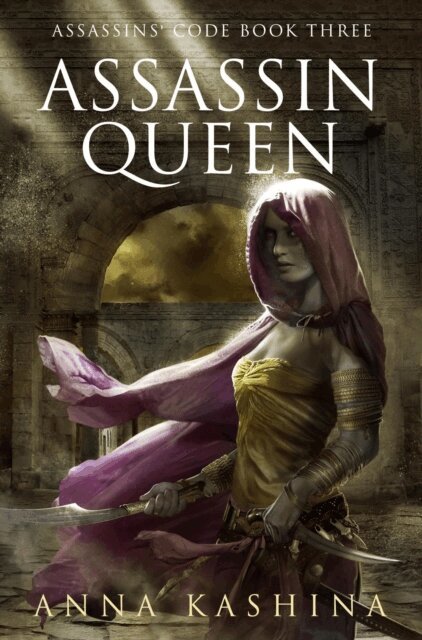 Anna Kashina - Assassin Queen, E-bok