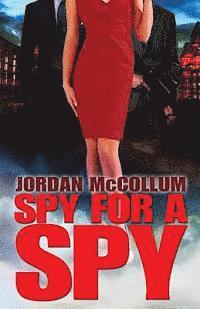 Jordan McCollum - Spy for a Spy, Häftad