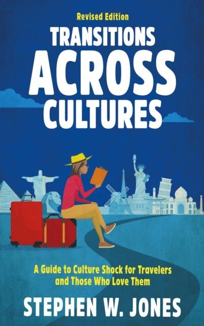 Stephen W. Jones - Transitions Across Cultures, Revised, E-bok