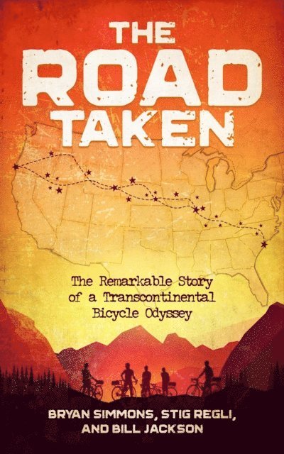 Bill Jackson, Stig Regli, Bryan Simmons - Road Taken, E-bok