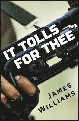 James Williams - It Tolls For Thee, Häftad. Tillgänglighet: Lägg i varukorg