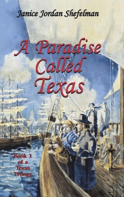 Janice Jordan Shefelman - Paradise Called Texas, E-bok