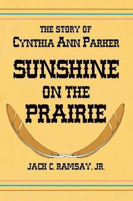 Jack C Ramsay - Sunshine on the Prairie, Häftad