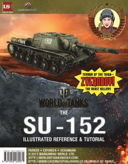 Parker Christopher Parker, Lombardy Dana Lombardy - World of Tanks - The SU-152 Illustrated Reference and Tutorial, E-bok