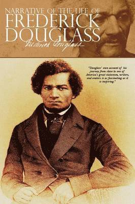 Frederick Douglass - Narrative of the Life of Frederick Douglass, Häftad