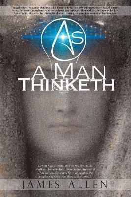 James Allen - As a Man Thinketh, Häftad