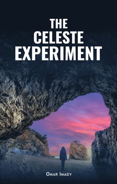 Omar Imady - Celeste Experiment, E-bok