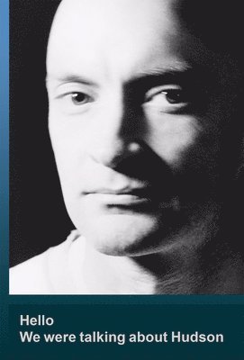 Steve Lafreniere - Hello We Were Talking about Hudson, Häftad