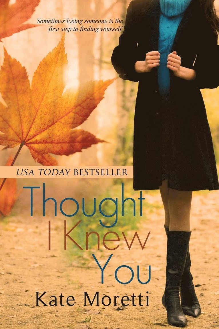 Kate Moretti - Thought I Knew You, Häftad