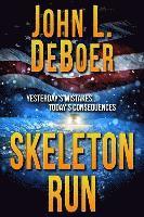 John L. Deboer - Skeleton Run, Häftad