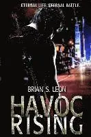 Brian S. Leon - Havoc Rising, Häftad. Tillgänglighet: Lägg i varukorg