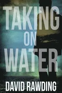 David Rawding - Taking on Water, Häftad. Tillgänglighet: Lägg i varukorg