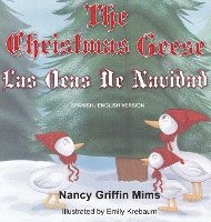Las Ocas de Navidad/The Christmas Geese