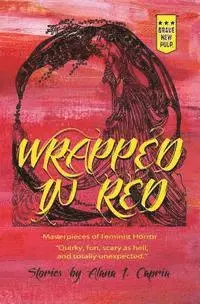 Alana I. Capria - Wrapped in Red, Häftad. Tillgänglighet: Lägg i varukorg