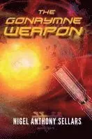 Nigel Anthony Sellars - The Gonaymne Weapon, Häftad. Tillgänglighet: Lägg i varukorg