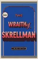 Mike Sauve - The Wraith of Skrellman, Häftad. Tillgänglighet: Lägg i varukorg