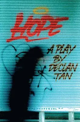 Declan Tan - Hope: A Play, Häftad. Tillgänglighet: Lägg i varukorg