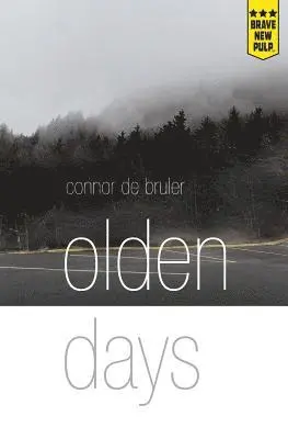 Connor De Bruler - Olden Days, Häftad. Tillgänglighet: Lägg i varukorg