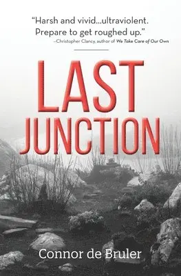 Connor De Bruler - Last Junction, Häftad. Tillgänglighet: Lägg i varukorg