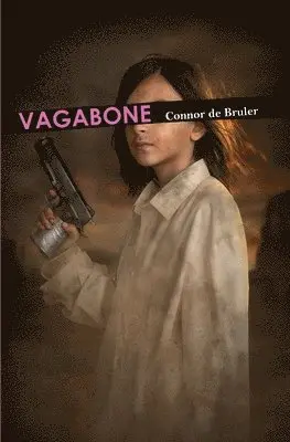 Connor De Bruler - Vagabone, Häftad. Tillgänglighet: Lägg i varukorg