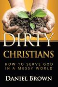 Dirty Christians