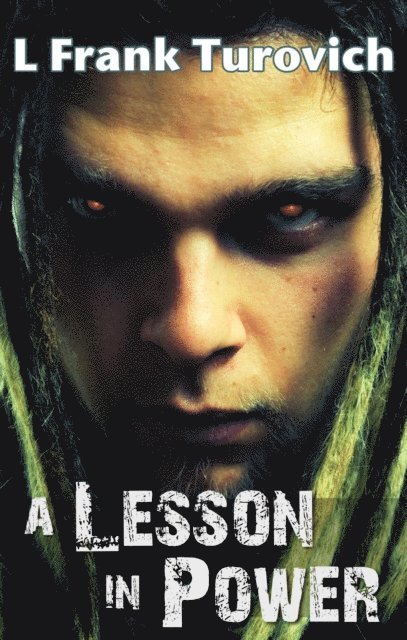 L Frank - Lesson in Power, E-bok