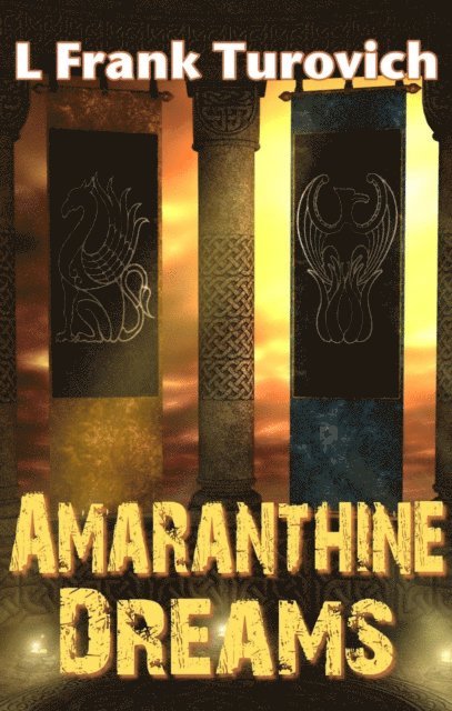 L Frank - Amaranthine Dreams, E-bok
