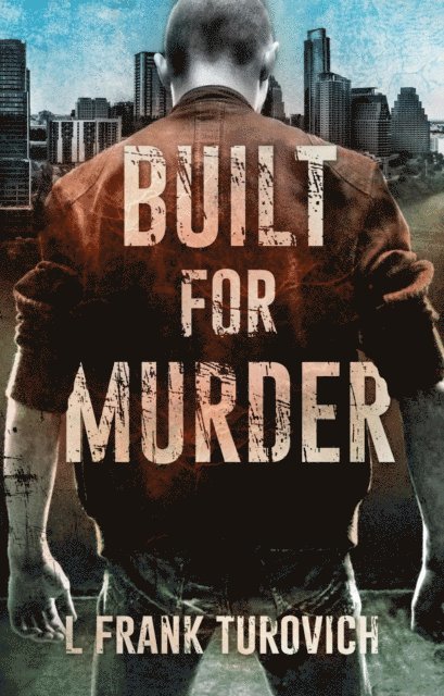 L Frank - Built for Murder, E-bok
