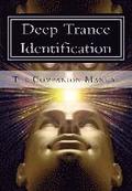 Deep Trance Identification: The Companion Manual