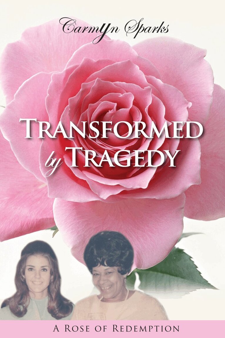 Carmyn Sparks - Transformed by Tragedy, Häftad