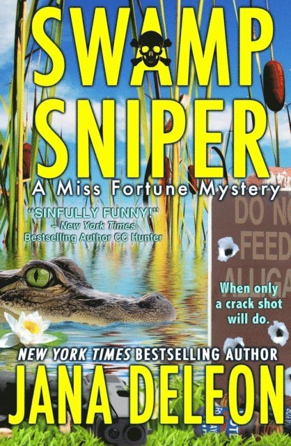 Jana DeLeon - Swamp Sniper, E-bok