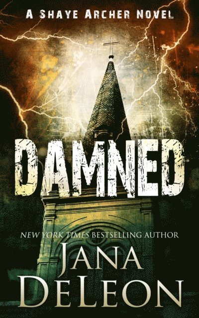 Jana DeLeon - Damned, E-bok
