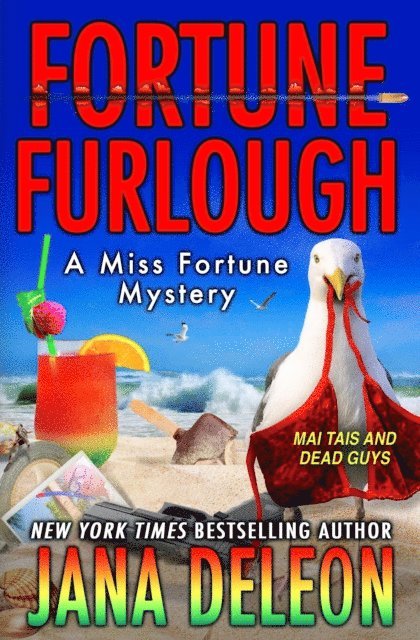 Jana DeLeon - Fortune Furlough, E-bok