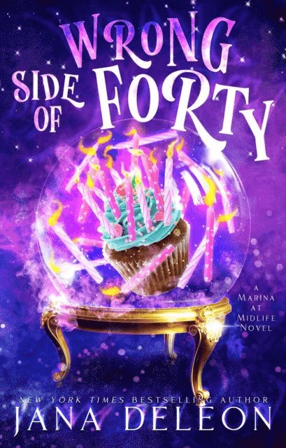 Jana DeLeon - Wrong Side of Forty, E-bok