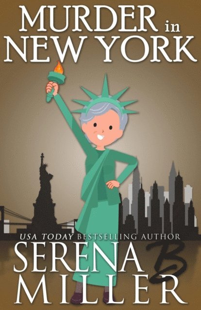 Serena B. Miller - Murder in New York City, E-bok