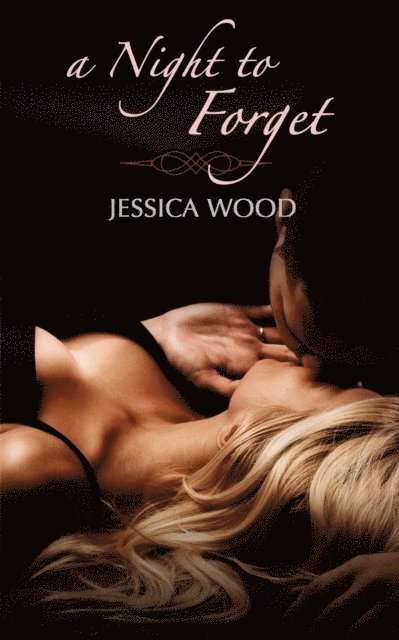 Jessica Wood - Night to Forget, E-bok