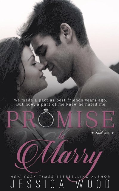 Jessica Wood - Promise to Marry, E-bok