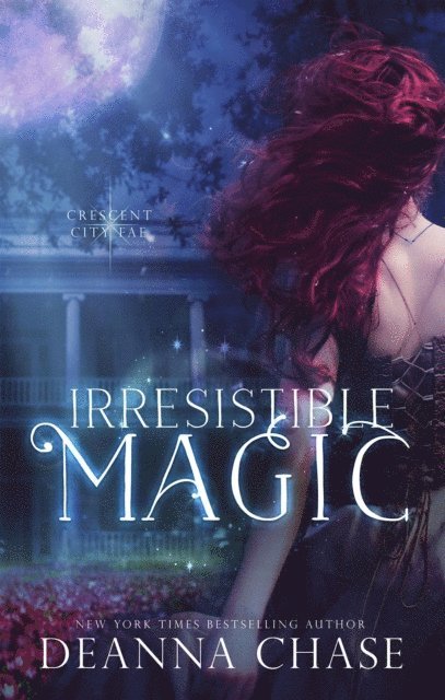Deanna Chase - Irresistible Magic, E-bok