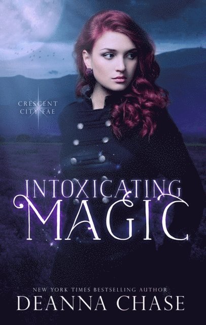 Deanna Chase - Intoxicating Magic, E-bok