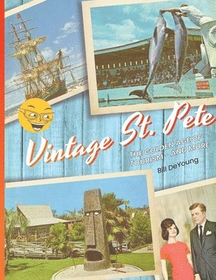 Bill DeYoung - Vintage St. Pete, Häftad