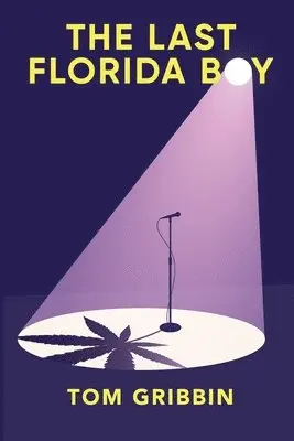 Tom Gribbin - Last Florida Boy, Häftad. Tillgänglighet: Lägg i varukorg