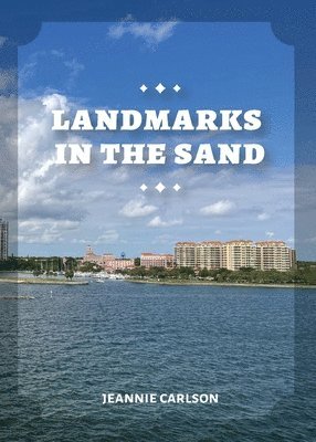 Jeannie Carlson - Landmarks in the Sand, Häftad