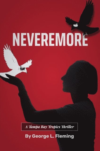 George L. Fleming - Nevermore, E-bok