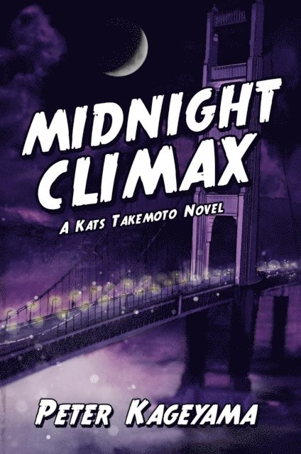 Peter Kageyama - Midnight Climax, E-bok