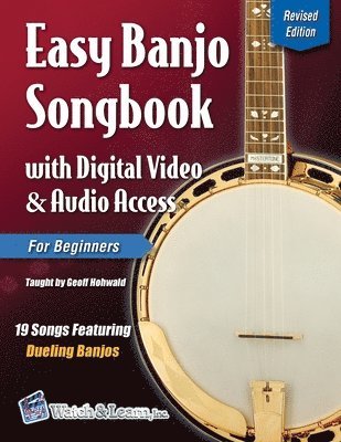 Geoff Hohwald - Easy Banjo Songbook: With Digital Video & Audio Access, Häftad