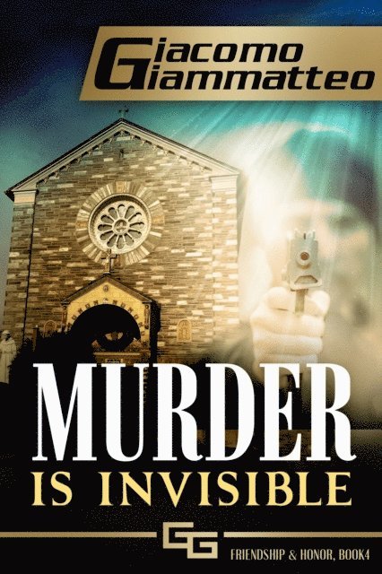Giacomo Giammatteo, Giacomo Giammatteo - Murder Is Invisible, E-bok
