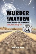 Murder and Mayhem on the Main Street of America